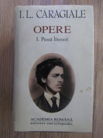 Ion Luca Caragiale - Opere, volumul 1. Proza literara