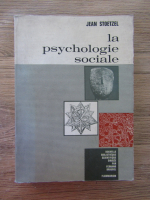 Jean Stoetzel - La psychologie sociale