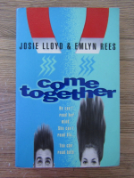 Josie Lloyd, Emlyn Rees - Come together