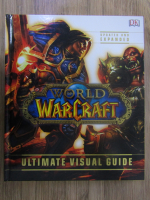 Anticariat: Kathleen Pleet - World of Warcraft. Ultimate visual guide