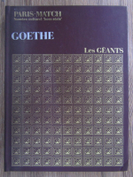 Anticariat: Les geants. Goethe