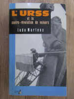 Anticariat: Ludo Martens - L'URSS et la contre-revolution de velours