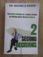 Anticariat: Michelle Rozen - 2 second decisions