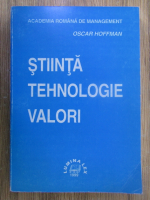 Oscar Hoffman - Stiinta, tehnologie, valori