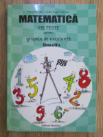 Petre Nachila - Matematica 115 teste pentru grupele de excelenta, clasa a IV a