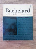 Anticariat: Pierre Quillet - Bachelard