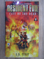 S. D. Perry - Resident evil. City of the dead