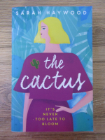 Anticariat: Sarah Haywood - The cactus