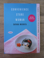 Sayaka Murata - Convenience store woman