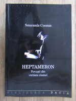 Anticariat: Smaranda Cosmin - Heptameron. Povesti din vremea ciumei