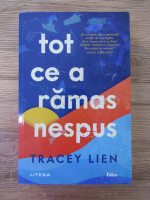 Tracey Lien - Tot ce a ramas nespus