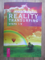 Vadim Zeland - Reality transurfing steps I-V