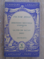 Anticariat: Victor Hugo - Derniers recueils lyriques