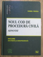 Viorel Terzea - Noul Cod de procedura civila adnotat