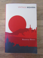 Yukio Mishima - Runaway horses