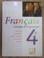 Agnes Renard - Francais. Lectures et expressions 4e