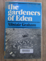 Anticariat: Alistair Graham - The gardeners of Eden
