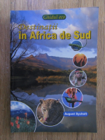 Anticariat: August Sycholt - Destinatii in Africa de Sud. Ghidul eco
