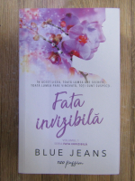 Anticariat: Blue Jeans - Fata invizibila (volumul 1)