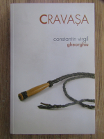 Anticariat: Constantin Virgil Gheorghiu - Cravasa
