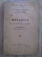 Cristea Niculescu - Mecanica, partea I. Statica, cinematica si dinamica