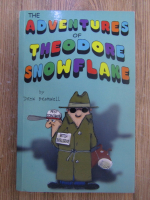 Anticariat: Drew Bramwell - The adventures of Theodore Snowflake