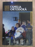 Familia ortodoxa. Colectia anului 2011, lunile ianuarie-decembrie