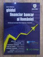 Gabriel Nitulescu - Ghidul financiar bancar al Romaniei