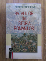 Anticariat: George Marcu - Enciclopedia bataliilor din istoria romanilor