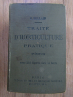 Georges Bellair - Traite d'horticulture pratique
