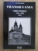 Anticariat: Halmaghi Ioan - Transilvania. Unirea poporului, Blaj (1919-1948)