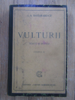 Anticariat: I. A. Bassarabescu - Vulturii. Schite si nuvele, editia a II a