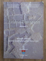 Anticariat: Ioan Hategan - Istoria Timisoarei (volumul 1)