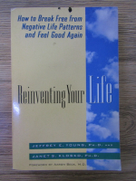 Anticariat: Jeffrey E. Young - Reinventing your life