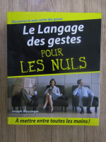Anticariat: Joseph Messinger - Le language des gestes pour les nuls