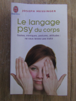 Joseph Messinger - Le language psy du corps