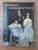 Anticariat: La peinture au musee d'Orsay
