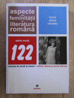 Laura Elena Ududec - Aspecte ale feminitatii in literatura romana