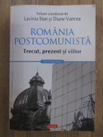 Lavinia Stan - Romania postcomunista
