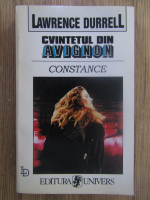 Anticariat: Lawrence Durrell - Cvintetul din Avignon. Constance