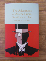 Anticariat: Maurice Leblanc - The adventures of Arsene Lupin, gentleman-thief