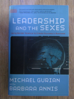 Anticariat: Michael Gurian - Leadership and the sexes
