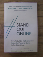 Anticariat: Natasha Courtenay Smith - Stand out online