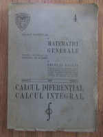 Neculai Raclis - Tratat elementar de matematici generale