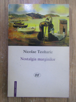 Anticariat: Nicolae Teoharie - Nostalgia marginilor