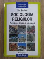 Anticariat: Nicu Gavriluta - Sociologia religiilor