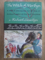 Richard Llewellyn - The witch of Merthyn