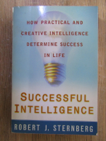 Robert J. Sternberg - Successful intelligence
