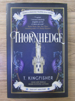 T. Kingfisher - Thornhedge