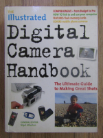Anticariat: The illustrated digital camera handbook